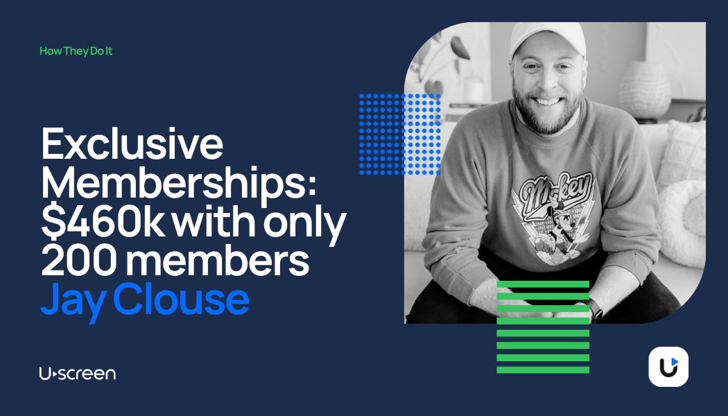 Exclusive Memberships: How Jay Clouse Made $460k with only 200 members