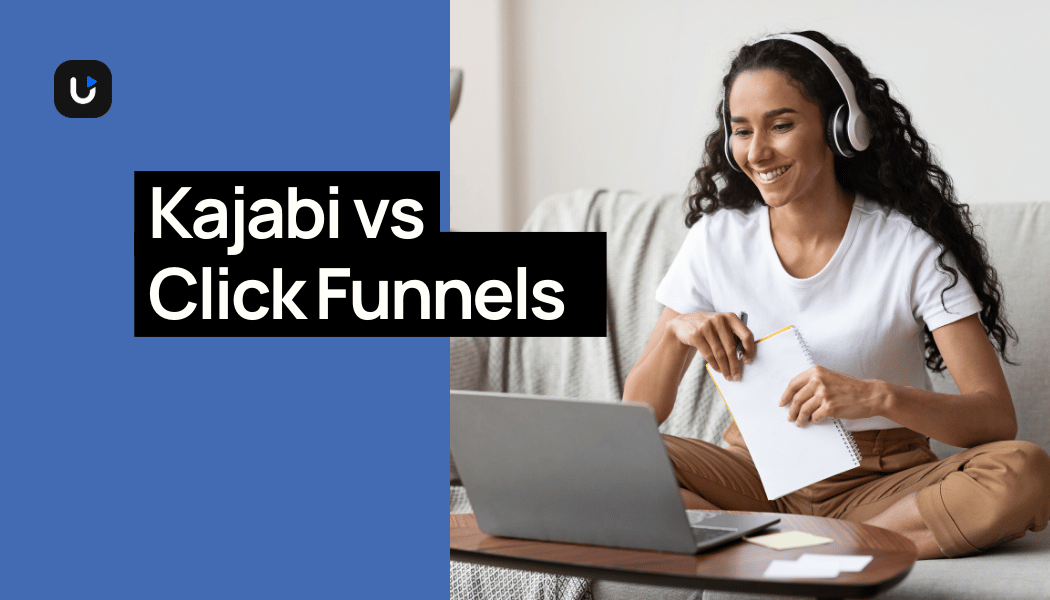 Kajabi vs. ClickFunnels: Which One Powers Scalable Digital Learning?