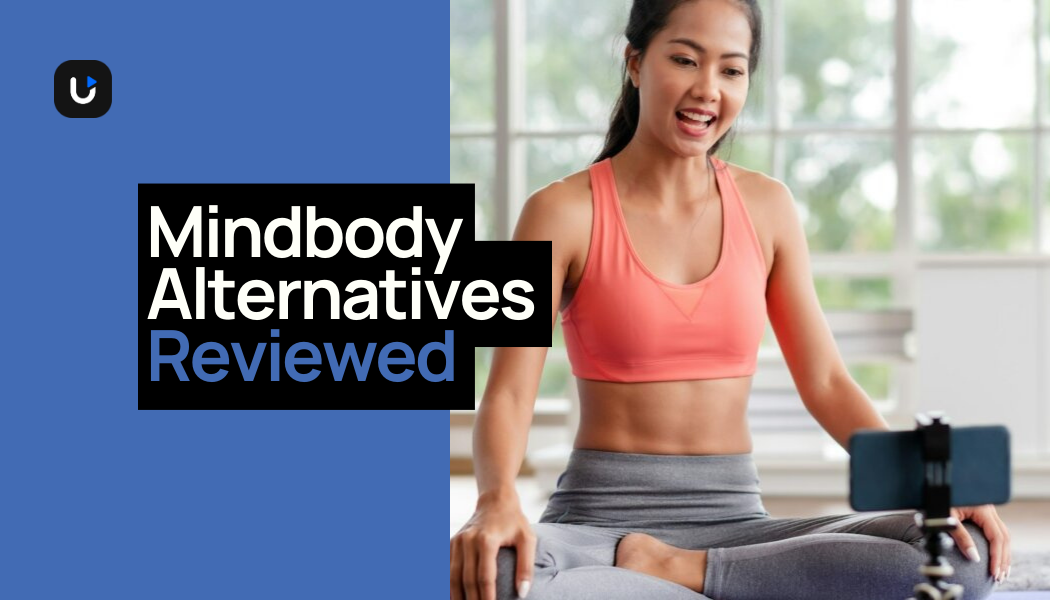 The Top Mindbody Alternatives for Online Fitness Businesses in 2026