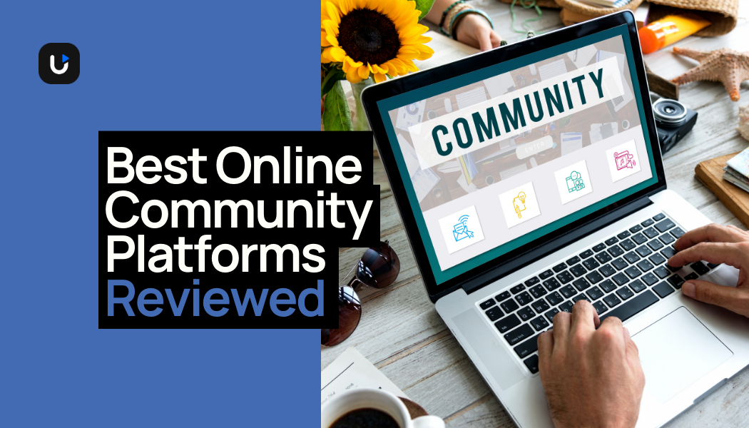 Top 10 Best Online Community Platforms in 2026: Reviewed and Ranked