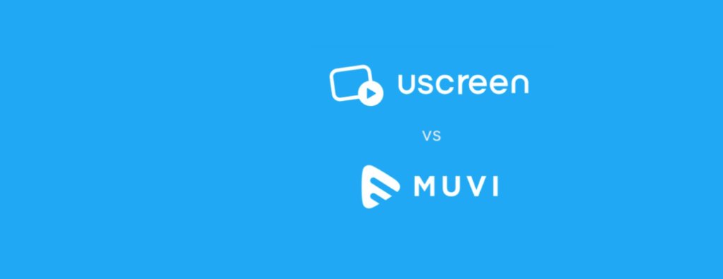 Uscreen VS Muvi