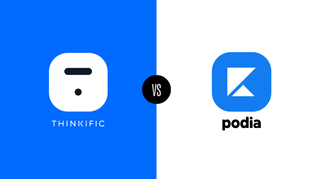 Thinkific vs. Podia: Choosing the Best Platform for Education & Course Creators