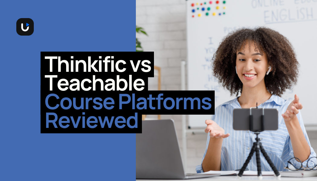 Thinkific vs Teachable: Which is Better? (2026 Comparison)
