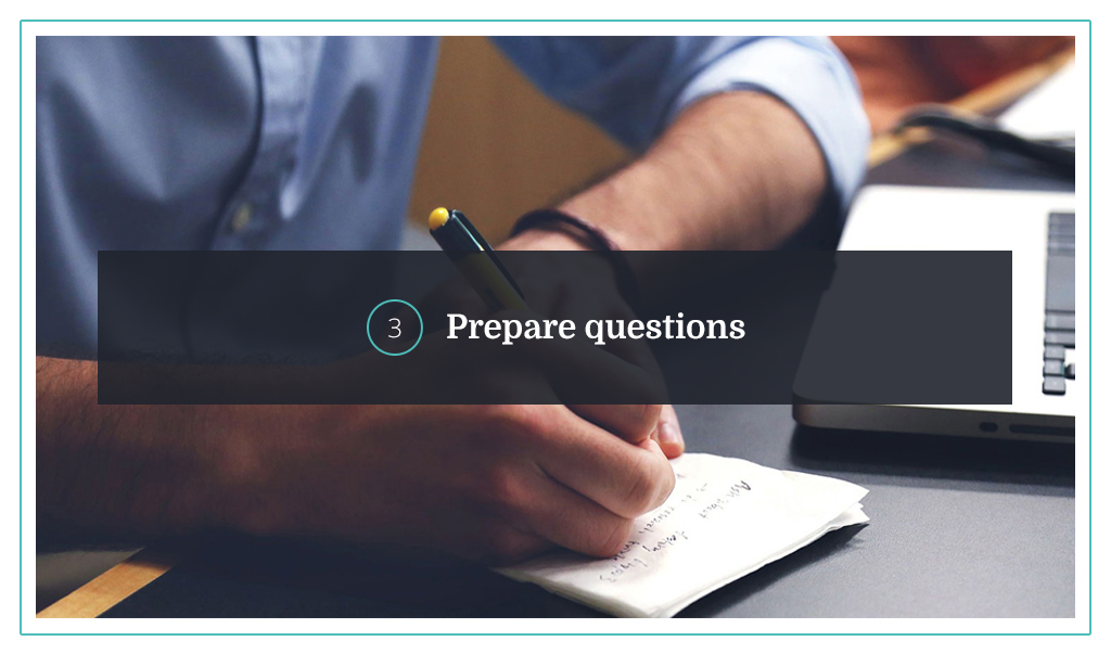3. Prepare questions