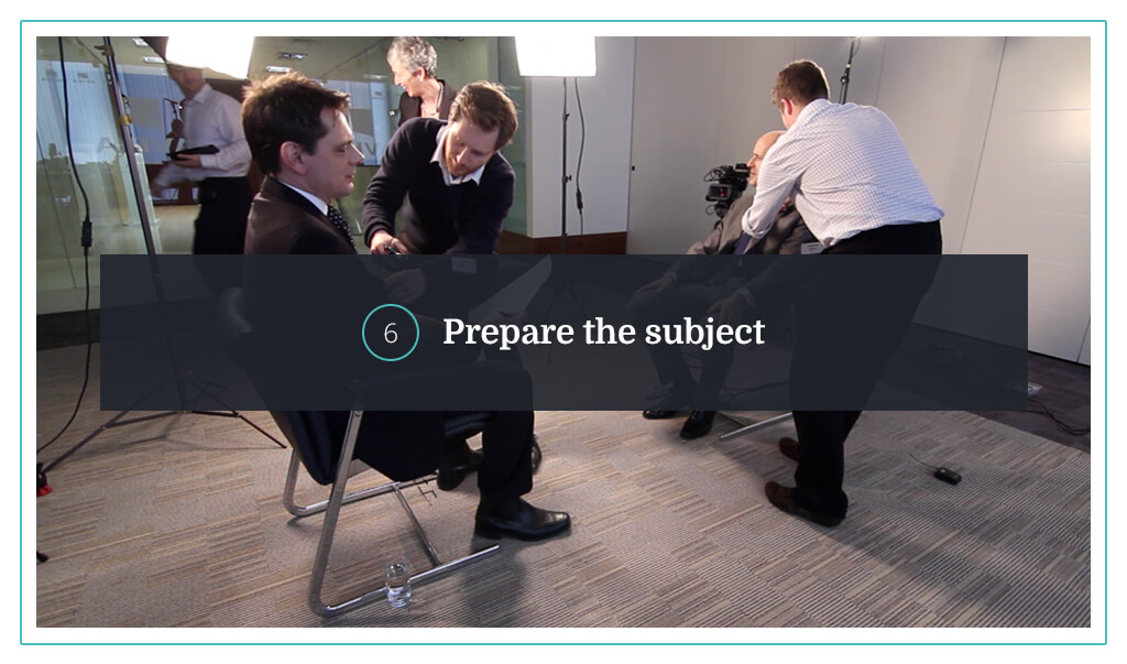 6. Prepare the subject