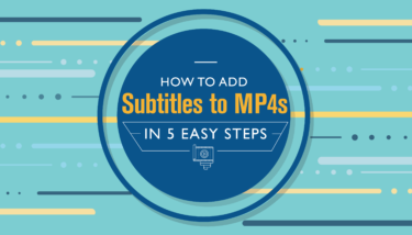 How to add subtitles to MP4 videos