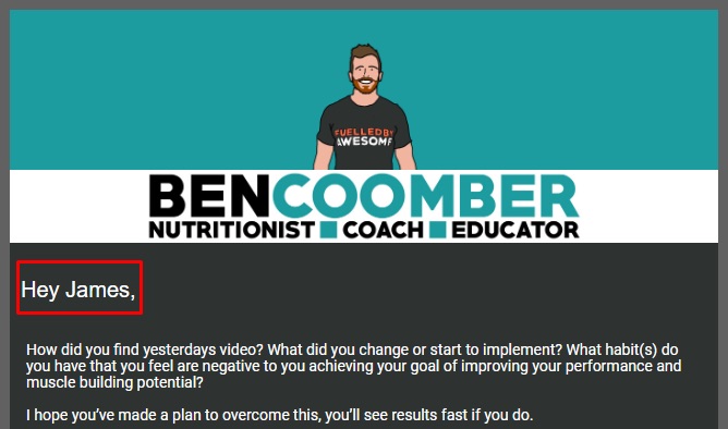 Ben Coomber first name email personalization example