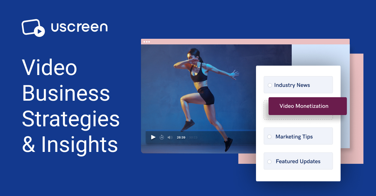 Membership Strategies & Insights for Creators | Uscreen Blog