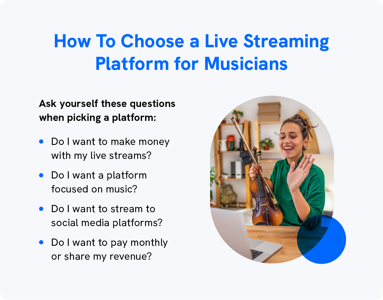 A graphic explains how to choose a live streaming platform for musicians.