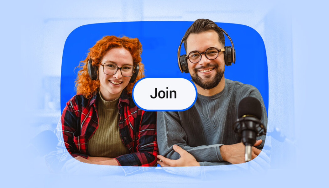 Content creators speaking into a mic with a pill-shaped “join” button over both of them.
