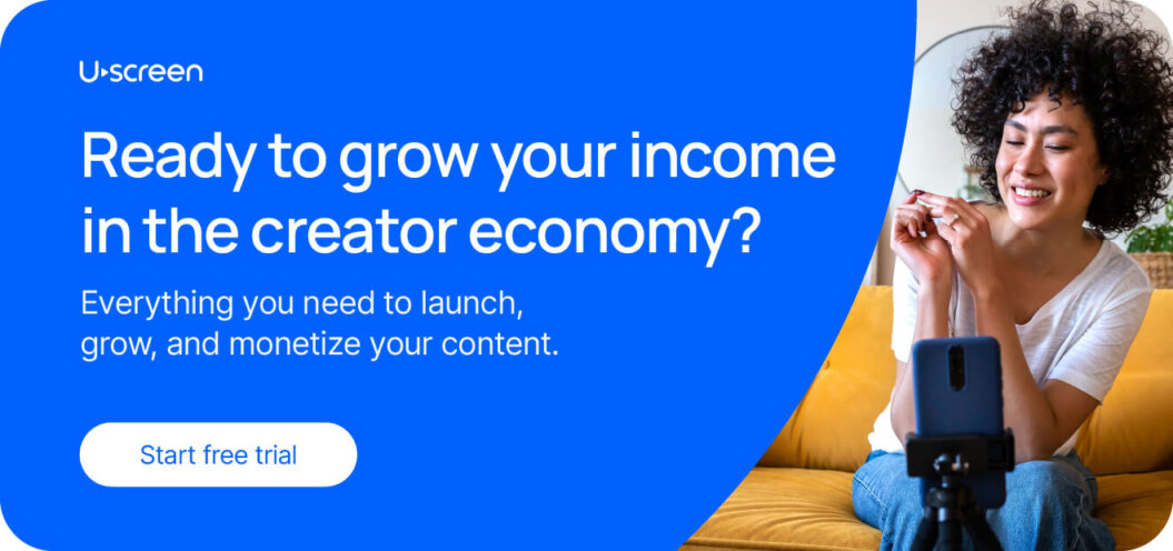Uscreen call-to-action banner with text inviting creators to grow income and a button to start a free trial.