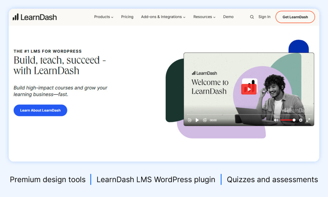 LearnDash homepage with highlights like premium design tools, LearnDash LMS WordPress plugin and quizzes and assessments 