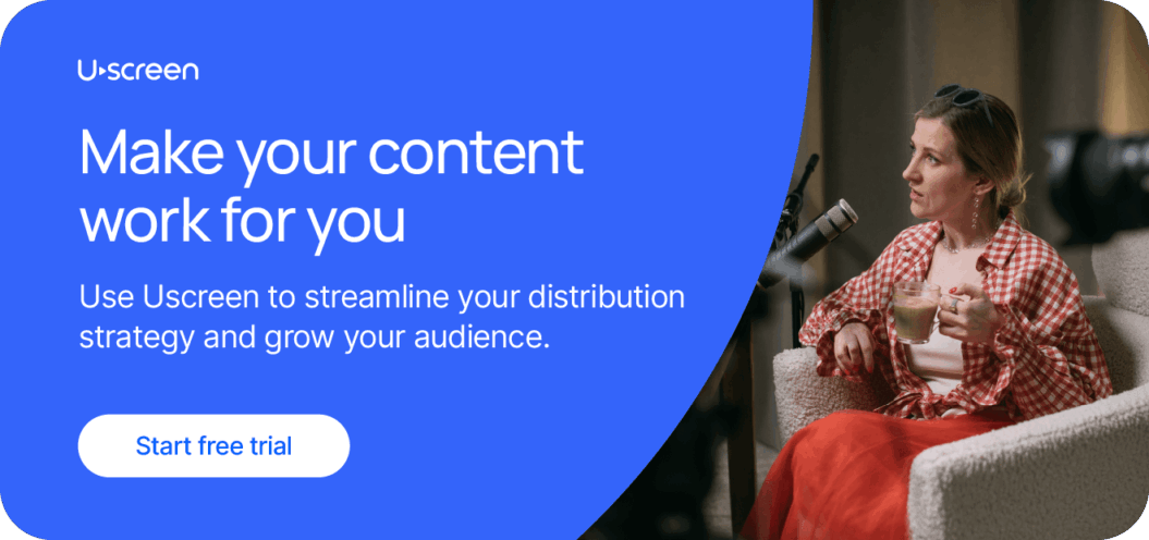 Make your content work for you using Uscreen